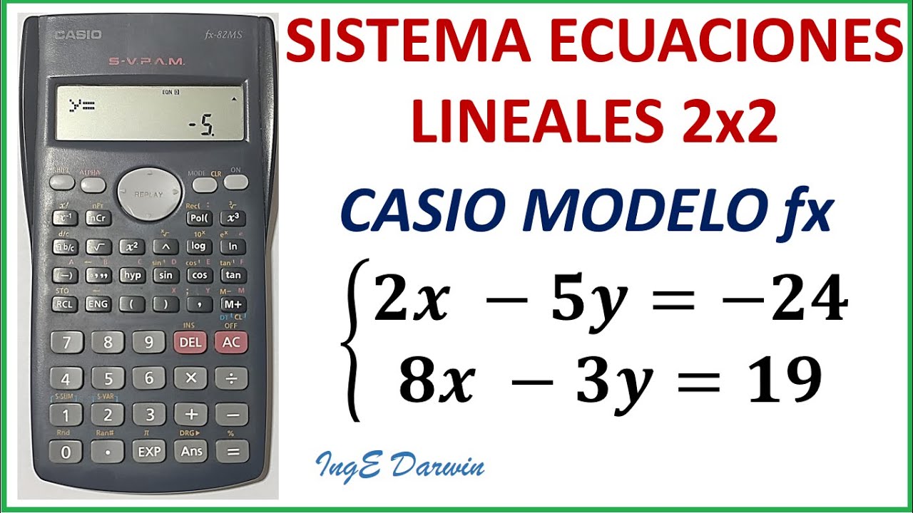 Fácil solución Sistema de ECUACIONES LINEALES 2x2 con CASIO fx-82MS -  YouTube