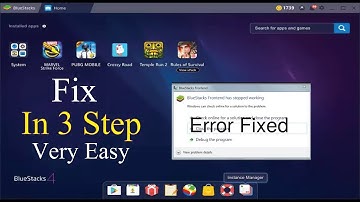 Fix - Blueastacks Has Stopped Working - ❤ In 3 Steps in Any Pc ❤ (Updated Version)🙂