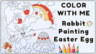Famous COLOR WITH ME – Rabbit Painting Easter Egg. #EasterColoring #AdultColoring #ASMR Wealth