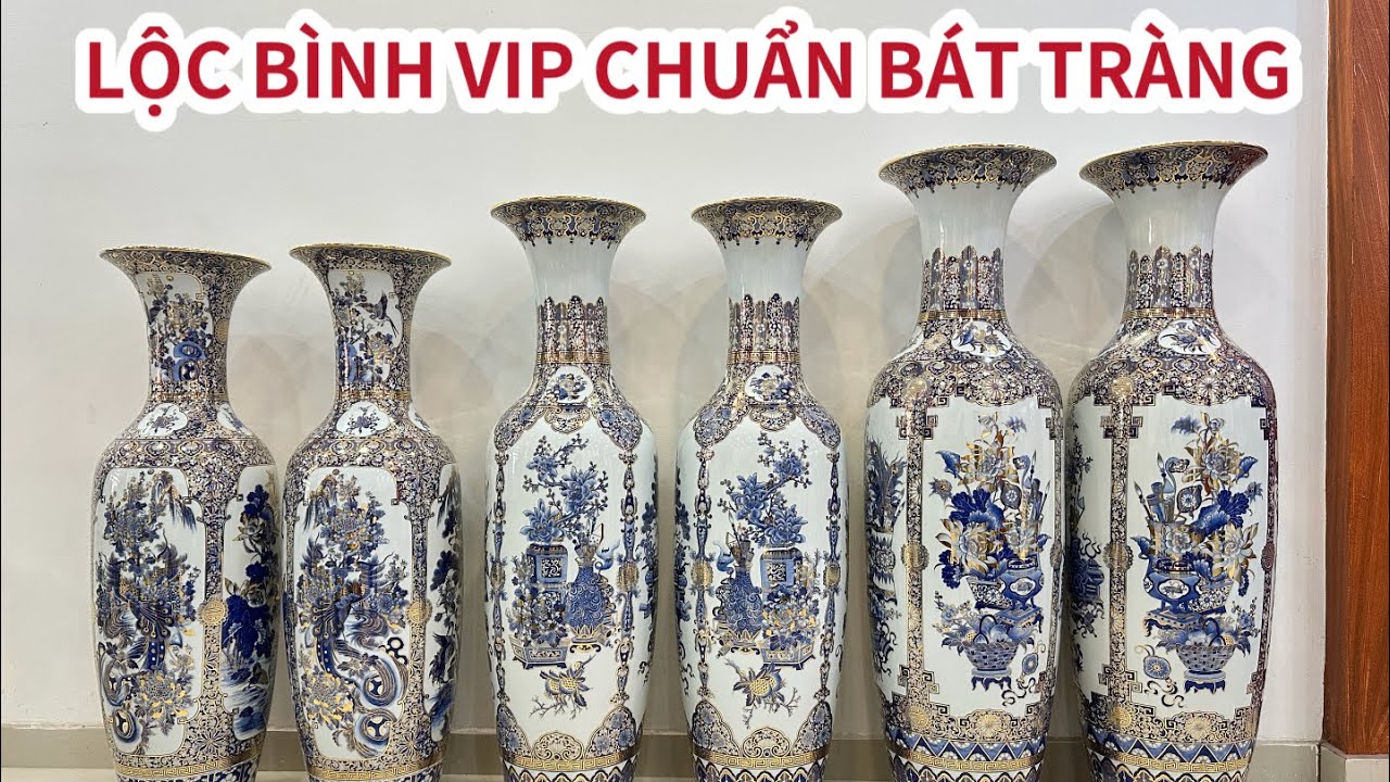 LỘC BÌNH BÁT TRÀNG LOẠI ĐẸP 