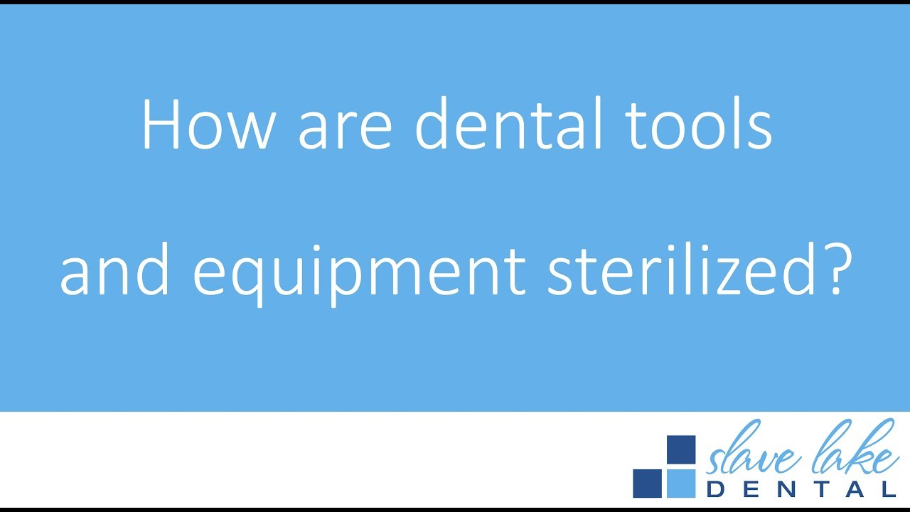 How are dental tools and equipment sterilized? YouTube