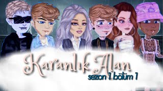 Karanlık Alan 1.Bölüm Msp Dizileri