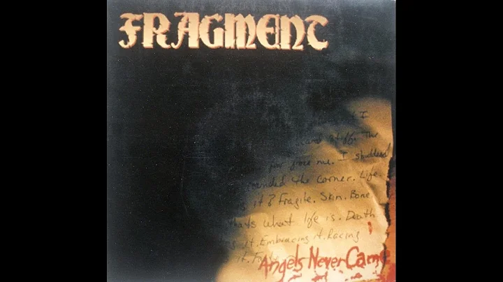Fragment - Angels Never Came [full album] timestamps