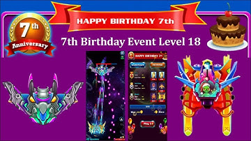 Galaxy Attack: Alien Shooting | 7th Happy Birthday Event 2023 | Level 18 Review | By Apache Gamers
