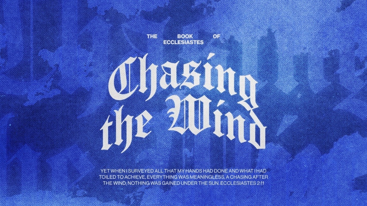 Work: Gift or Curse? | Chasing The Wind