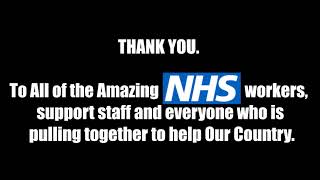 Thankyou NHS workers and supporting staff