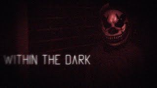 Within the Dark - Short Halloween Horror Film