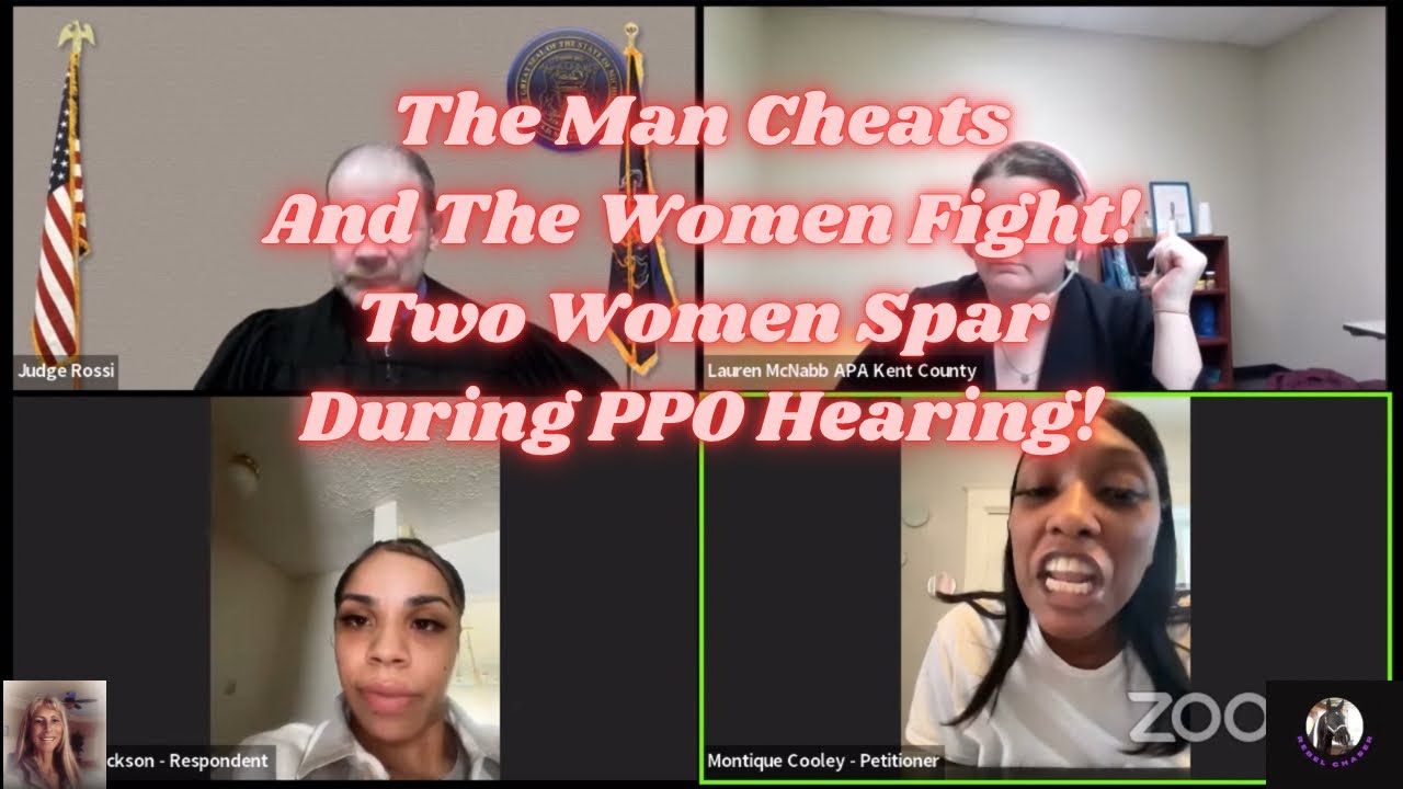 the-man-cheats-and-the-women-fight-two-women-spar-during-ppo-hearing