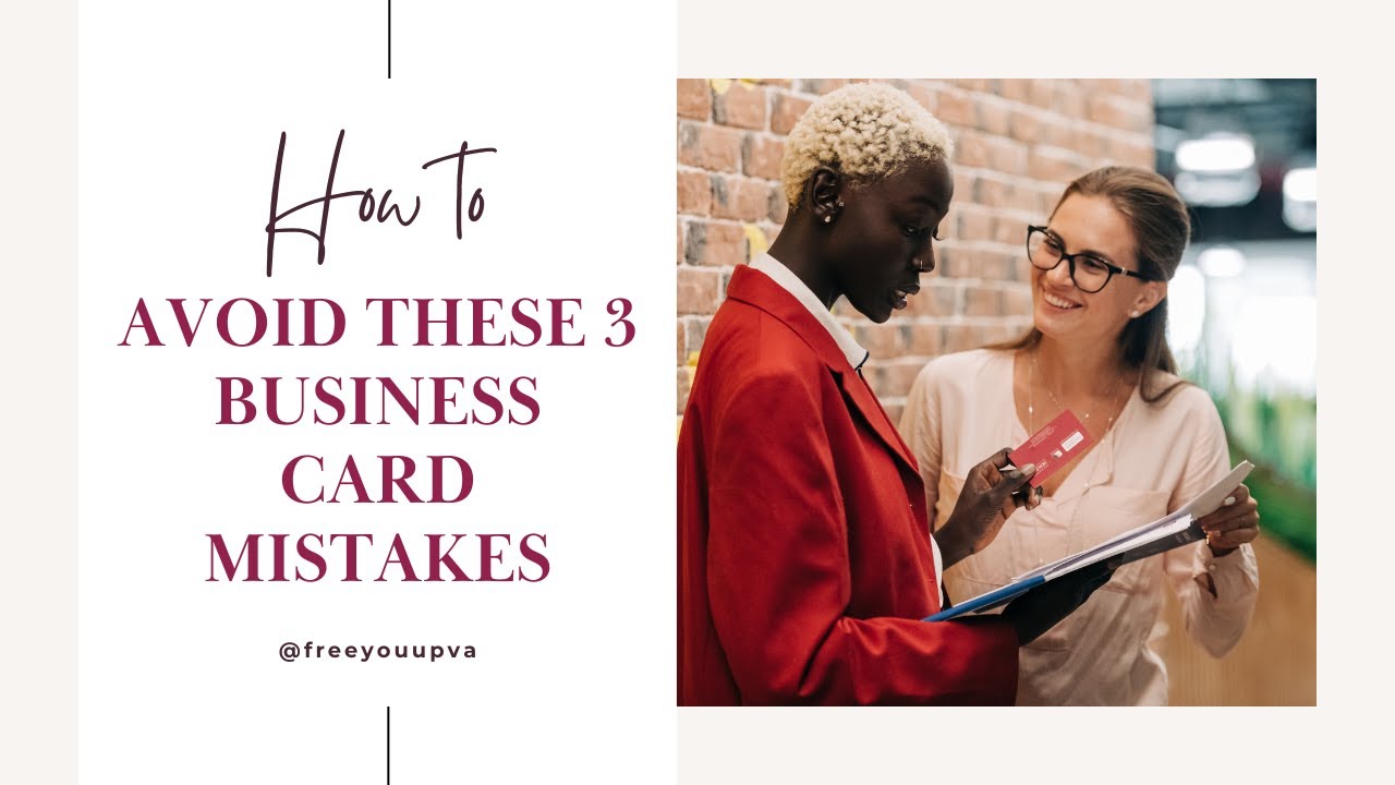 Avoid The Top 3 Business Card Mistakes