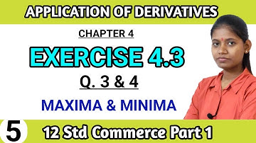 Class 12 exercise 4.3 commerce part 1 | chapter 4 application of derivative. maharashtra hsc board
