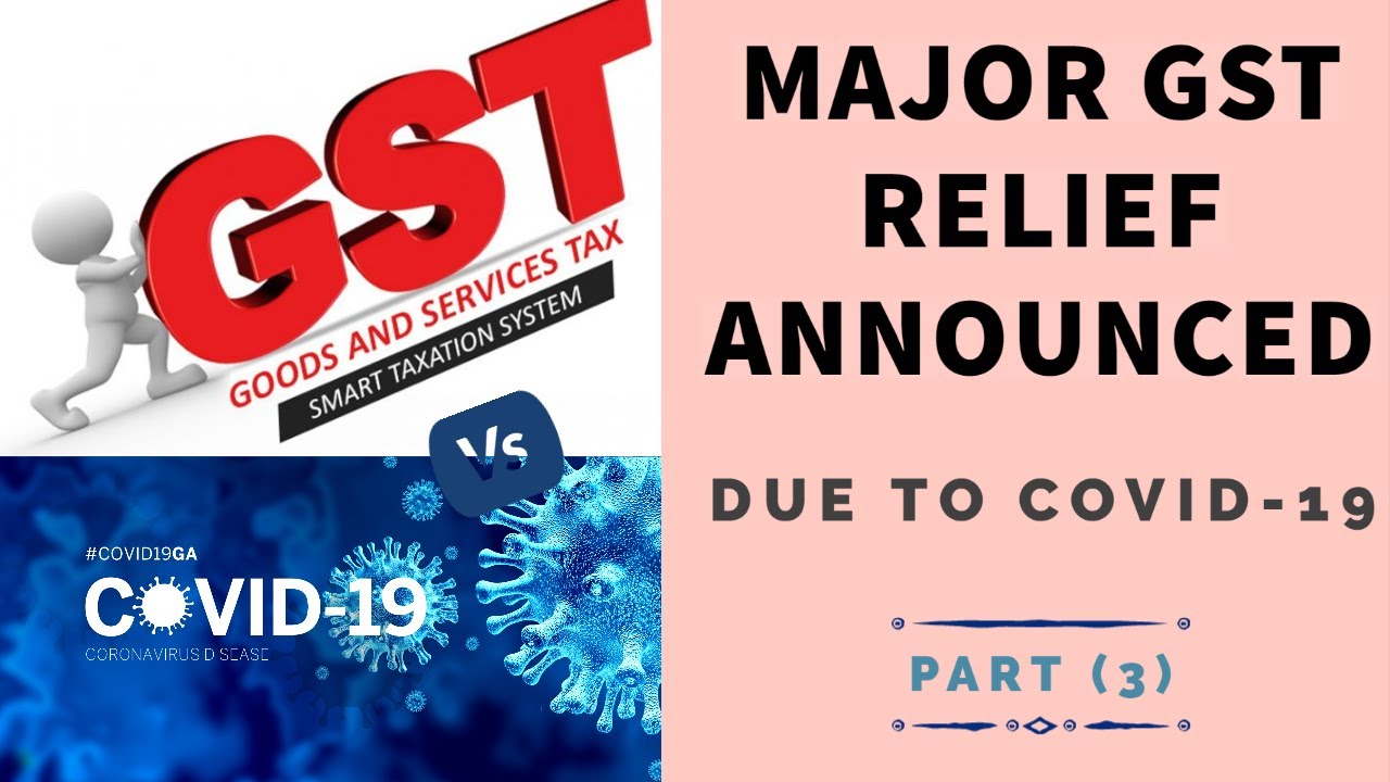  03 Waiver Of Late Fees For GSTR 3B Of Feb March April 2020 Part 3