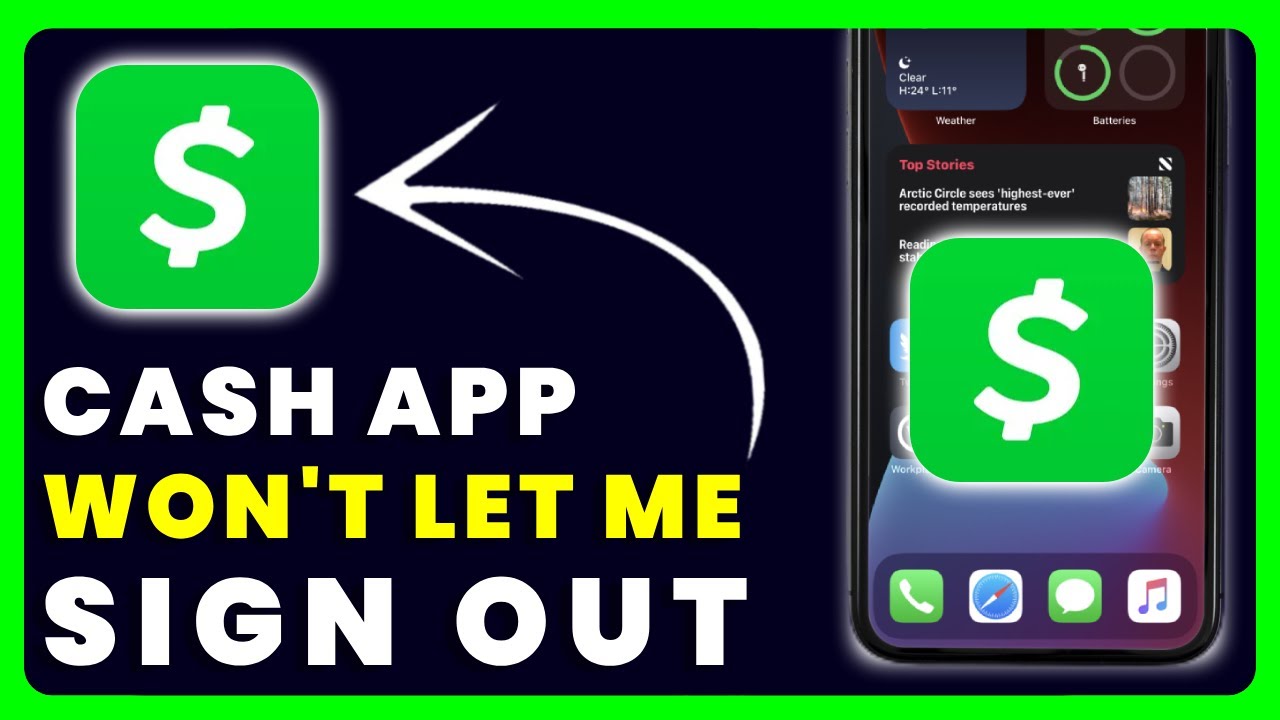 Cash App Won't Let Me Sign Out: How to Fix Cash App Won't Let Me Sign