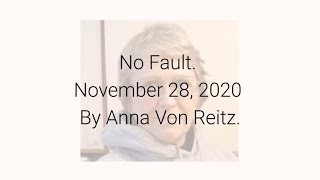 No Fault November 28, 2020 By Anna Von Reitz