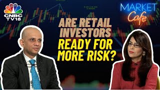 Are Retail Investors Ready For More Risk: ICICI Prudential AMC's Nimesh Shah Answers | N18V