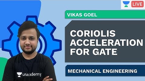 Coriolis Acceleration for GATE | Mechanical Engineering | Vikas Goel