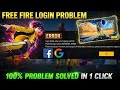 free fire login failed please try logging out first/Google login problem/Facebook logging problem/ff