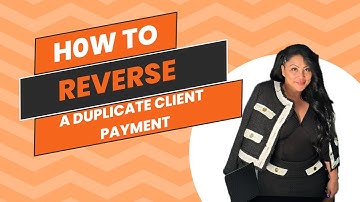 How to Reverse Duplicate Client Payments in Studio Designer Video Tutorial