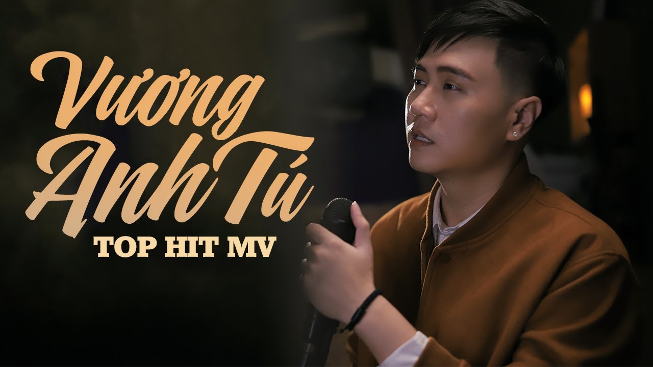 Vương Anh Tú 2021 | Những Bài Hát Tình Cảm Hay Nhất... - youtube