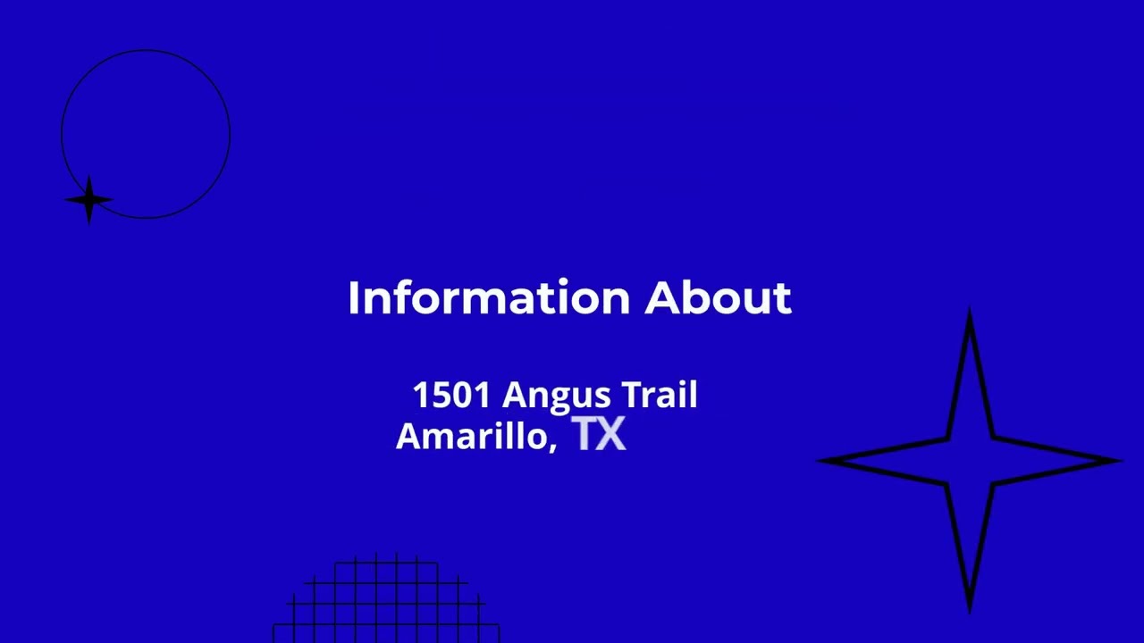 Information About 1501 Angus Trail, Amarillo, TX 79124