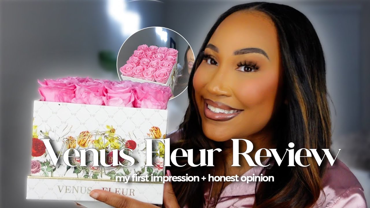 Venus Et Fleur Review Unboxing + First Impression + Honest Opinion