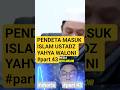 PENDETA MASUK ISLAM, Beliau adalah Ustadz Yahya Waloni yg sdh mengislamkan Ribuan Orang #reaction