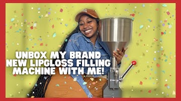 UNBOX MY NEW LIPGLOSS FILLING MACHINE WITH ME!