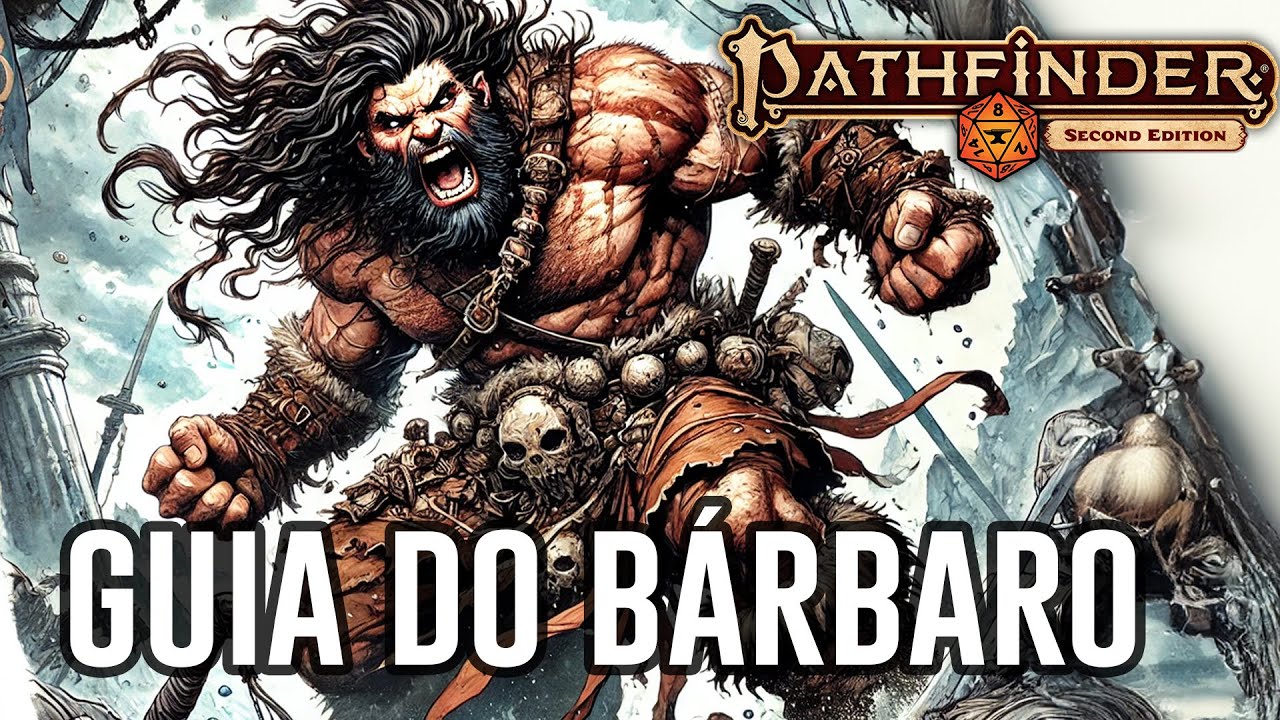 [Pf2e] Bárbaro Pathfinder 2 - Parte 1 - Dicas de RPG #290 - YouTube