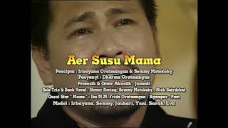 Aer Susu Mama beta Pung Doa Mama Kasi Lurus  Dharma Oratmangun