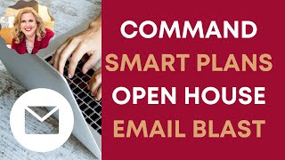Keller Williams | Command Smart plans | Open House Email Blast Net Worth