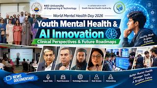Youth Mental Health &amp; AI Innovation | World Mental Health Day 2026 | N.E.D University &amp; SMHA