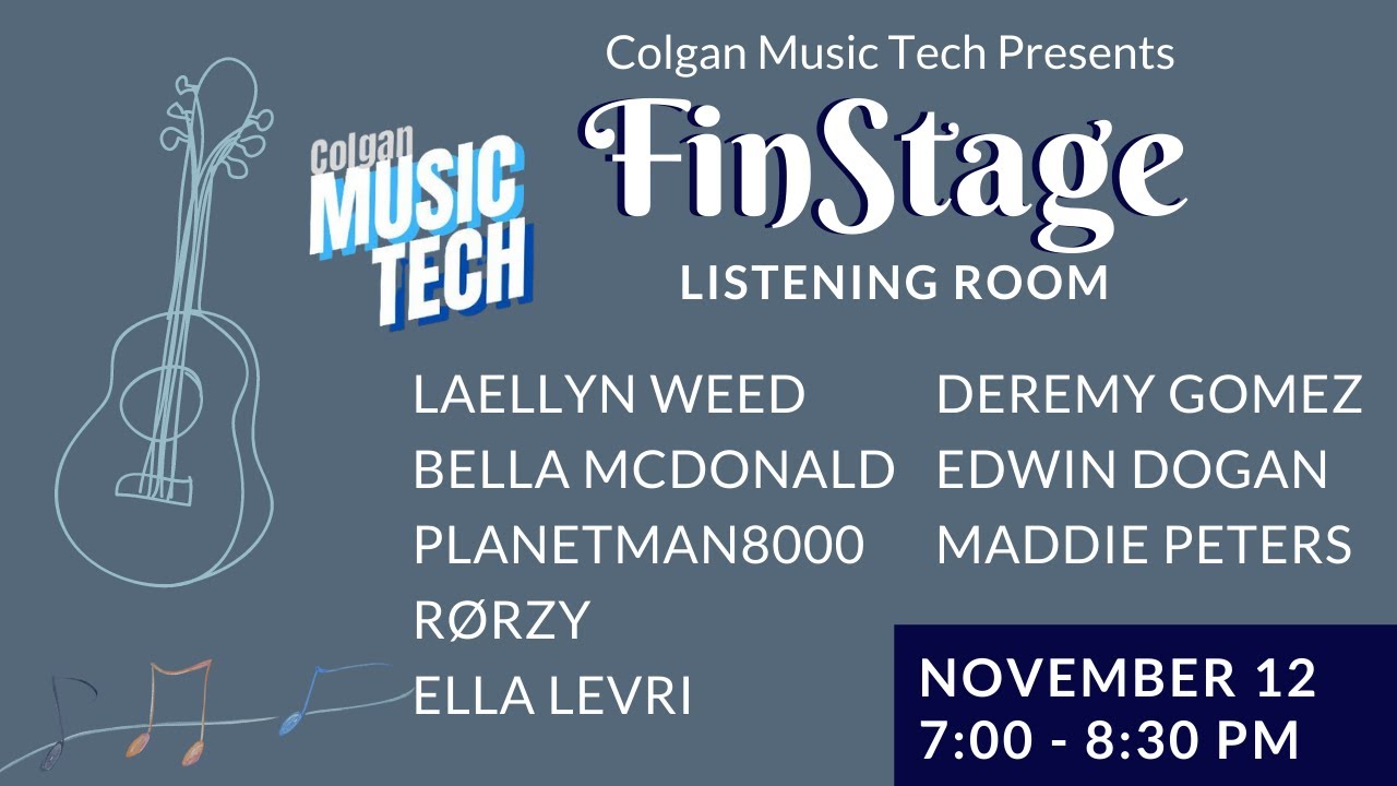 FinStage - Listening Room (11/12/21): Colgan HS Music Technology