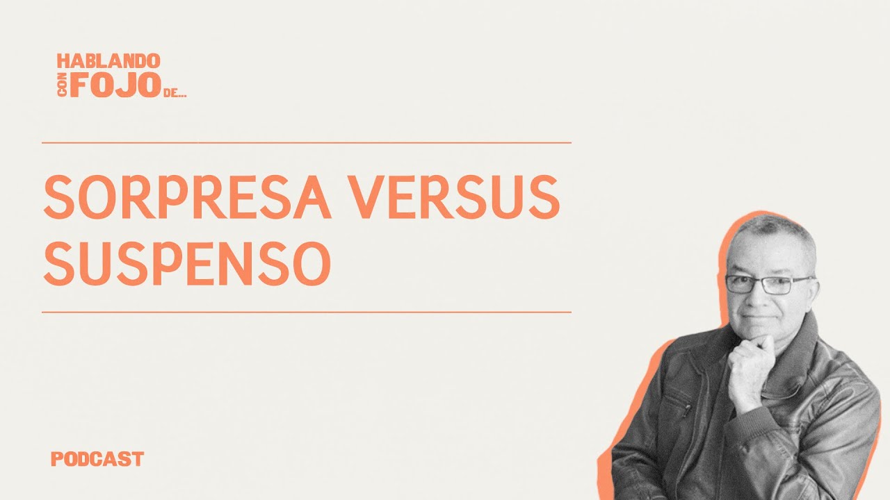 Sorpresa versus suspenso