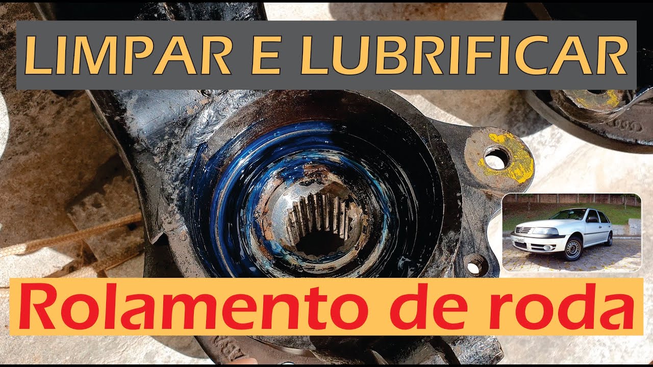 Como limpar e lubrificar rolamento de roda - VW Gol Power 20