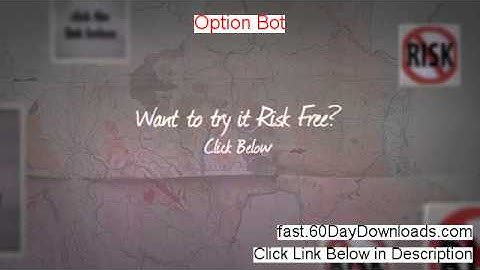 Option Bot 2.0 Review, Did It Work (+ download link)