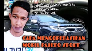 HOW TO OPERATE A PAJERO SPORT