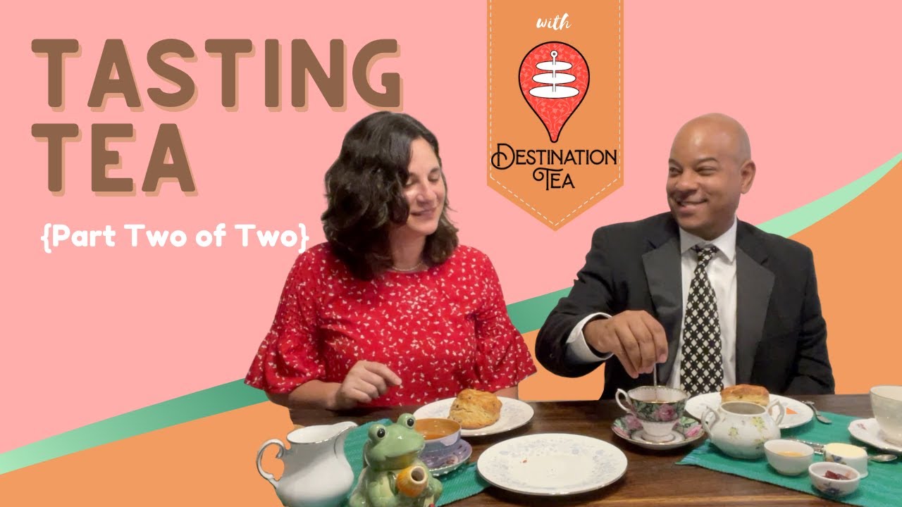 Tasting Tea with Doug (Part 2 of Hosting A Cream Tea) #tea # ...