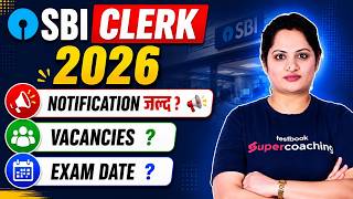 SBI New Vacancy 2026 | SBI Clerk Notification 2026 | SBI Clerk Exam Date | Bank Vacancy 2026