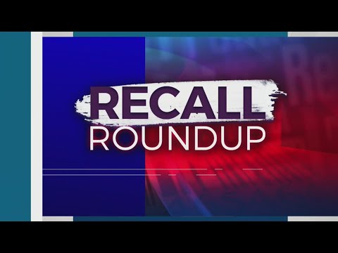 Recall Roundup March 1 2022