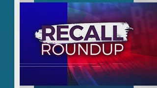 Recall Roundup: March 1, 2022