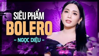 Siêu Phẩm Bolero Mới Nhất - Ngọc Diệu - Tìm Lại Người Xưa & Tôi Không Cô Đơn | Lk Bolero Hay Nhất