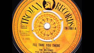 The Deltones - I&#39;ll Take You There