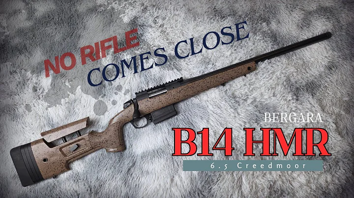 Bergara B14 HMR: 8 years Later Its Still The BEST