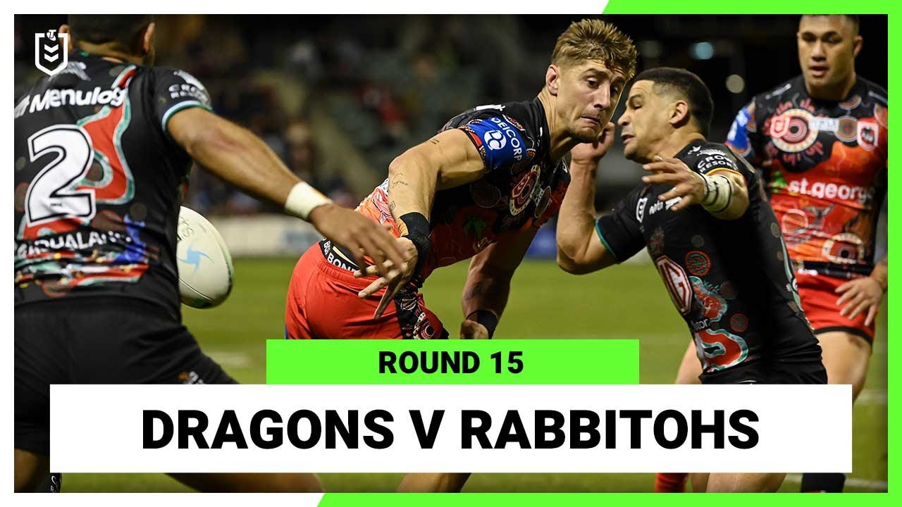 St George Illawarra Dragons v South Sydney Rabbitohs Round 15, 2022 Full Match Replay NRL