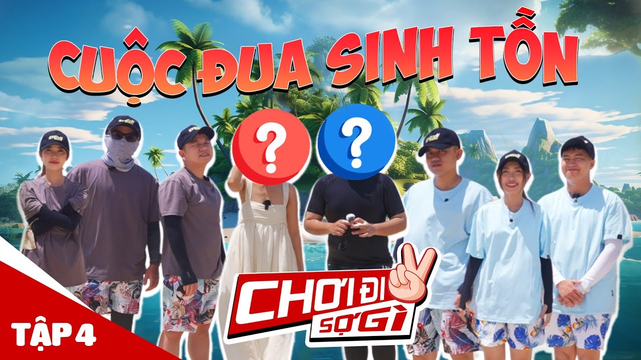 CHƠI ĐI SỢ GÌ - TẬP 4 | Cuộc chiến thẻ bài Siêu Năng Lực, khách mời bí ẩn xuất hiện!!!