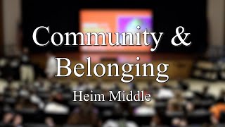 School Spotlight -- Community & Belonging (Heim Middle)