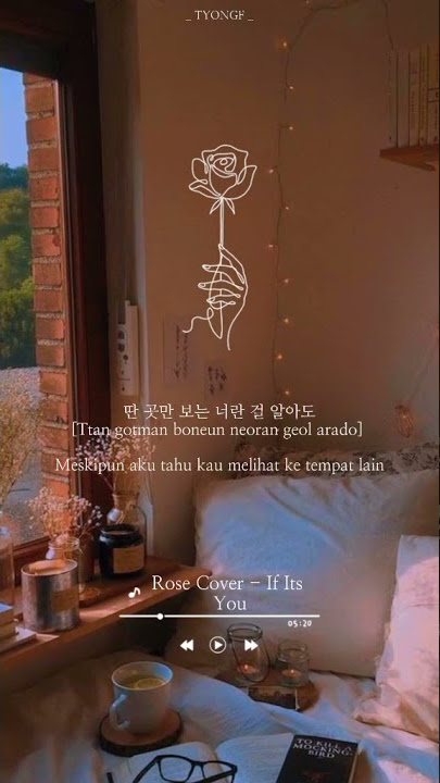 Story Wa : Black Pink Rose Cover, If its you
