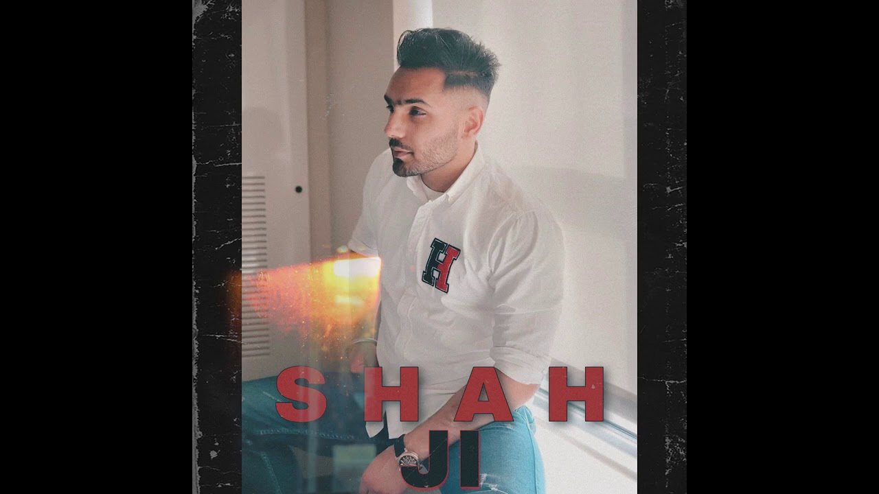 Shah Ji | Official Video | Prem Dhillon | New Song Punjabi