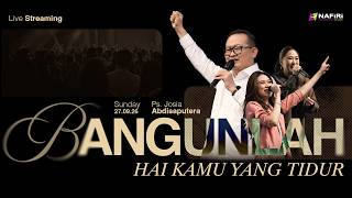 LIVE Streaming Pk. 09.00 | Minggu, 27 September 2026 | Ps. Josia Abdisaputera