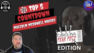 Top 5 Malcolm McDowell Horror Movies | Carolina Fear Fest 2025 Guest Spotlight 🧠🎃