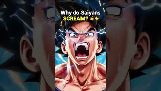 The REAL reason Saiyans SCREAM! 🗣️⚡ #DragonBallZ #Goku #SaiyanPower #DragonBallZ #AnimeFacts #Anime
